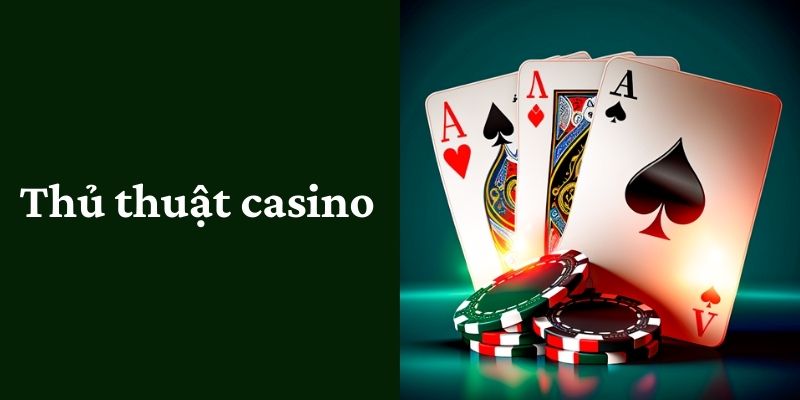 Chuyên mục thủ thuật casino tại nhà cái Chuyên mục thủ thuật casino tại nhà cái